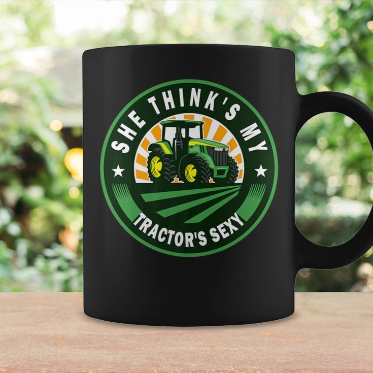 She Think's My Tractor's Sexy Farming Farmer Farm Love Coffee Mug Gifts ideas