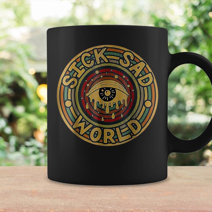 Sick Sad World Crying Eye Vintage Apocalypse Armageddon Coffee Mug Gifts ideas