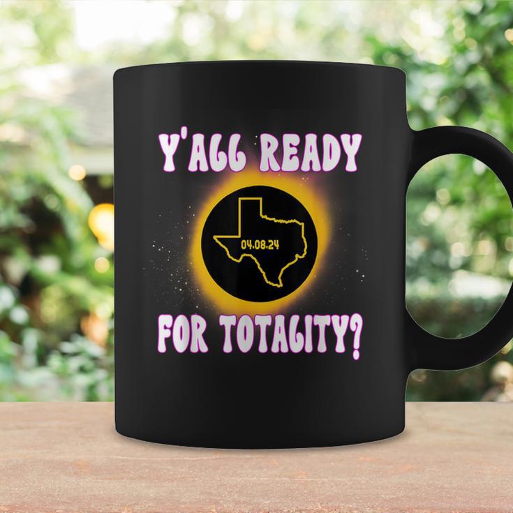 Solar Eclipse 2024 Texas Y'all Ready For Totality Coffee Mug Gifts ideas