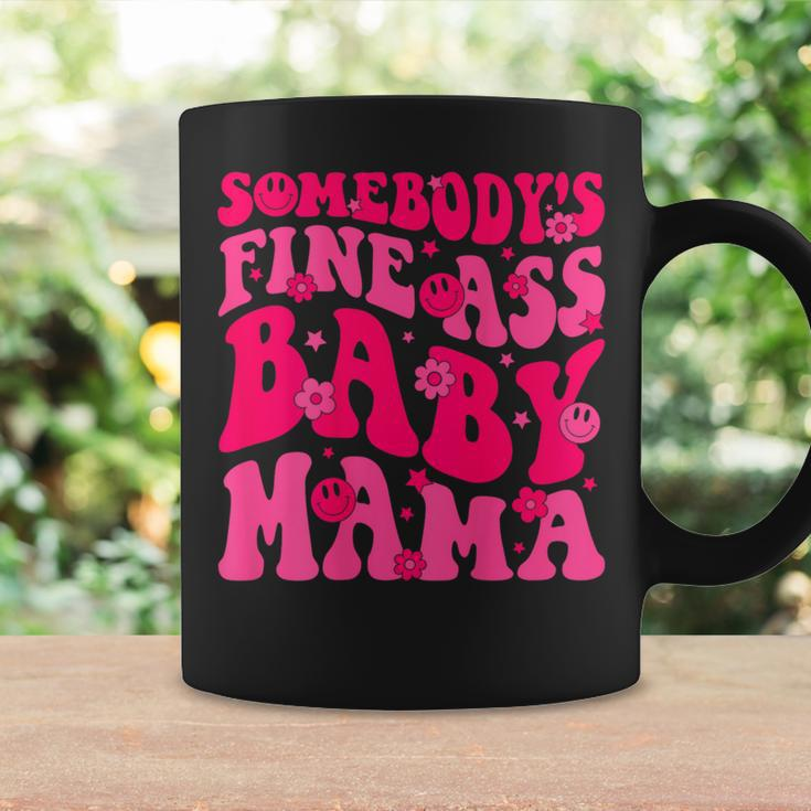Somebody's Fine As Baby Mama Saying Groovy Coffee Mug Gifts ideas
