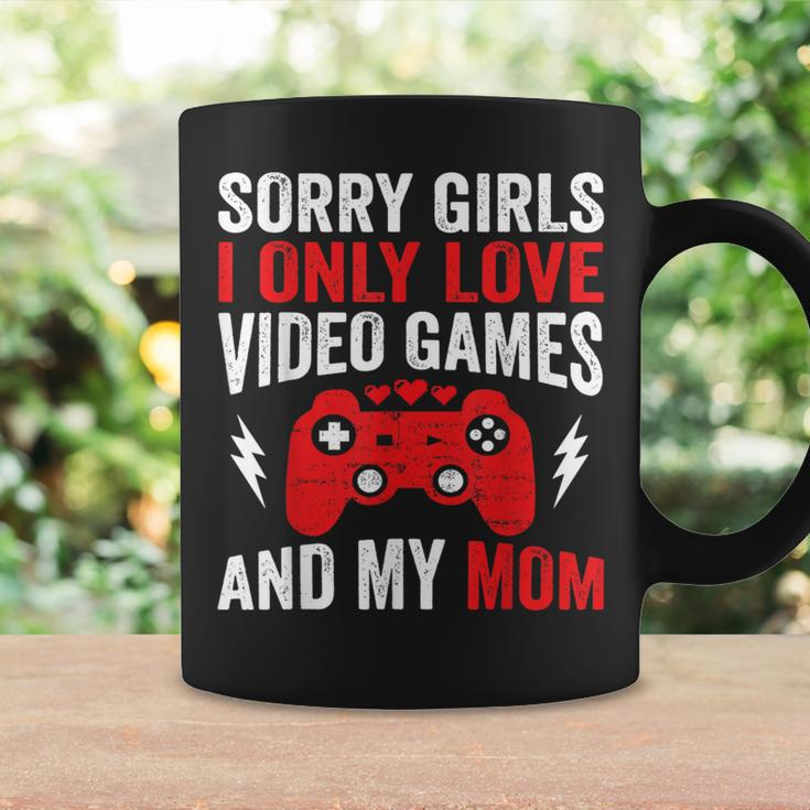 Sorry Girls I Only Love Video Games & My Mom Valentines Day Coffee Mug Gifts ideas