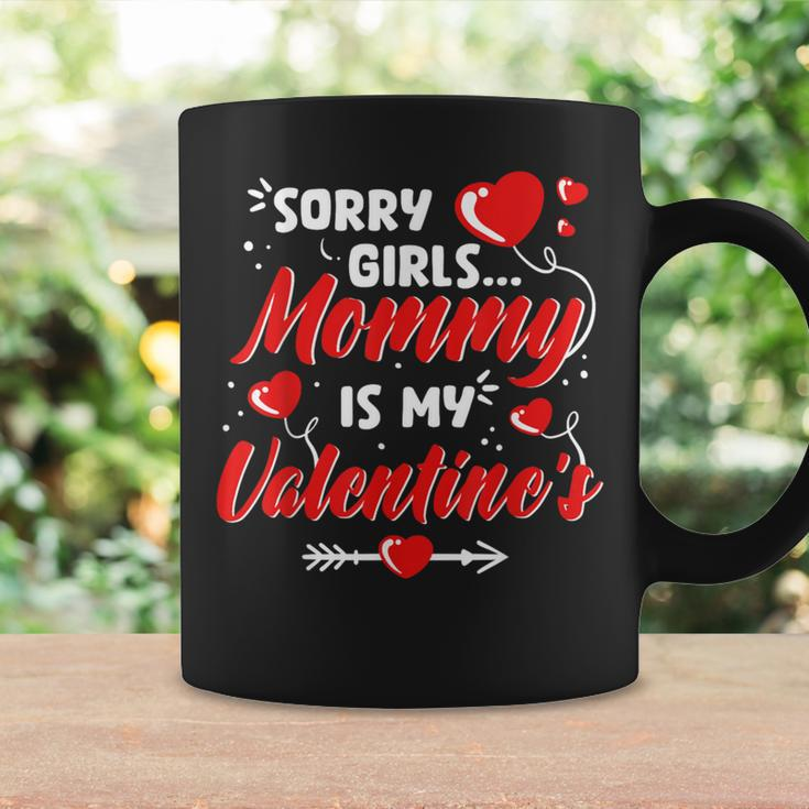 Sorry Girls Mommy Is My Valentine Valentines Day Boys Coffee Mug Gifts ideas