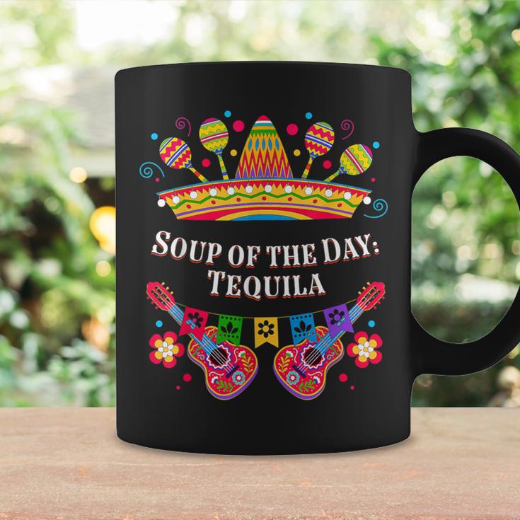 Soup Of The Day Tequila Mexican Humor Mexico Drinking Coffee Mug Gifts ideas