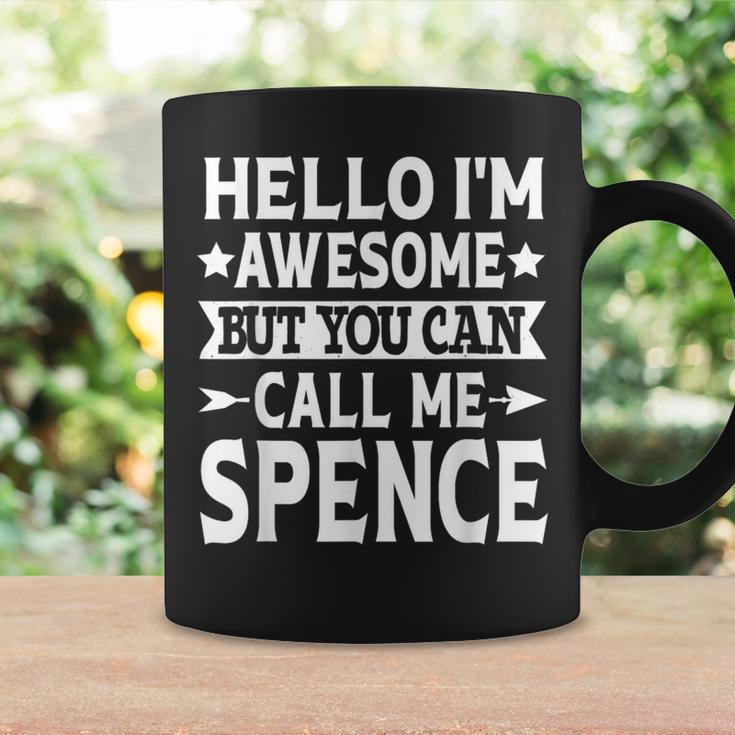 Spence Surname Call Me Spence Team Family Last Name Spence Coffee Mug Gifts ideas