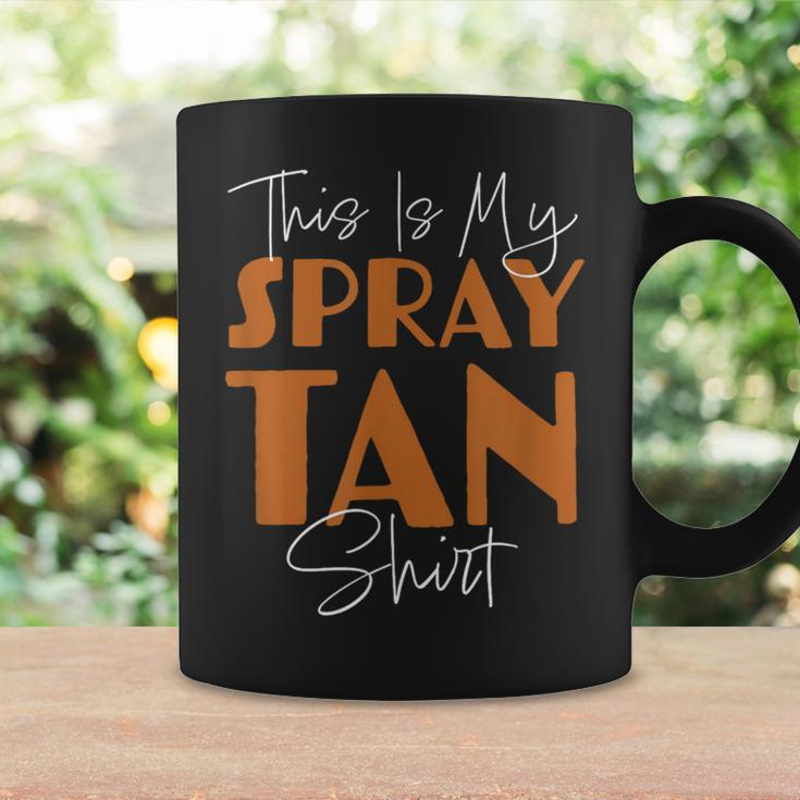 This Is My Spray Tan Spray Tan Coffee Mug Gifts ideas
