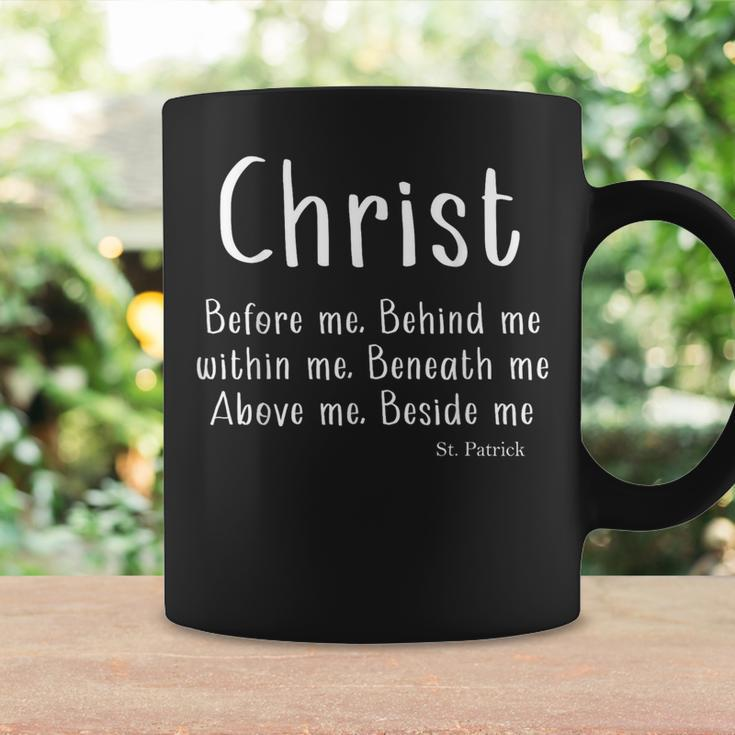 St Patrick Breastplate Prayer Catholic Saint Christ Before Coffee Mug Gifts ideas