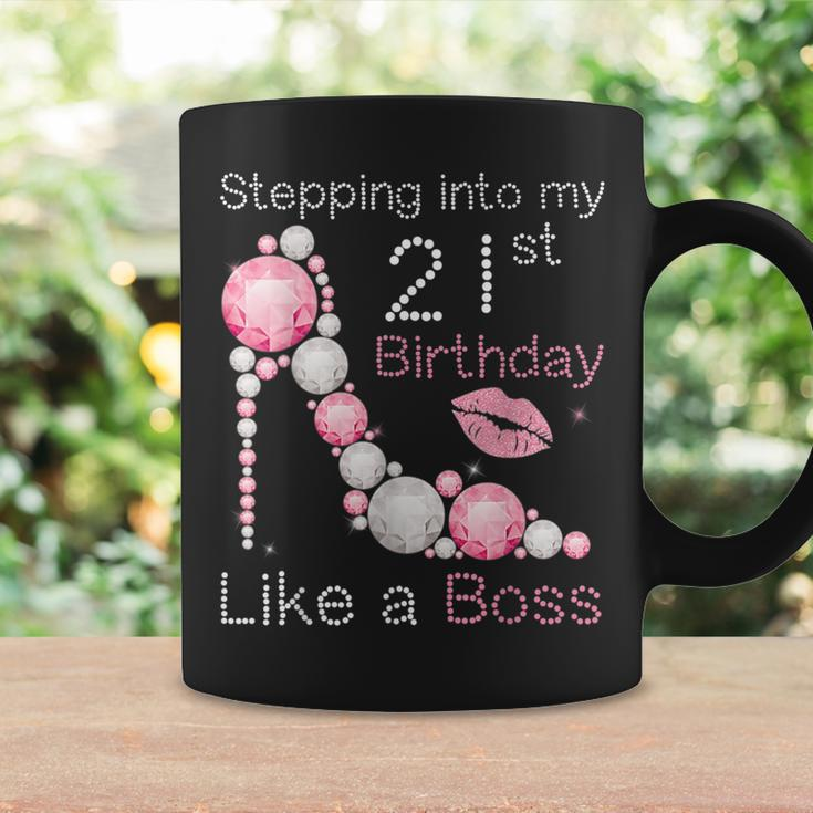 Stepping Into My 21St Birthday Like A Boss Bday Women Coffee Mug Gifts ideas