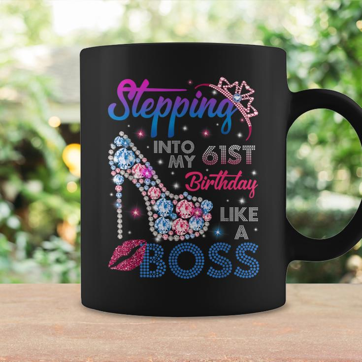 Stepping Into My 61St Birthday Like A Boss Birthday Womens Coffee Mug Gifts ideas