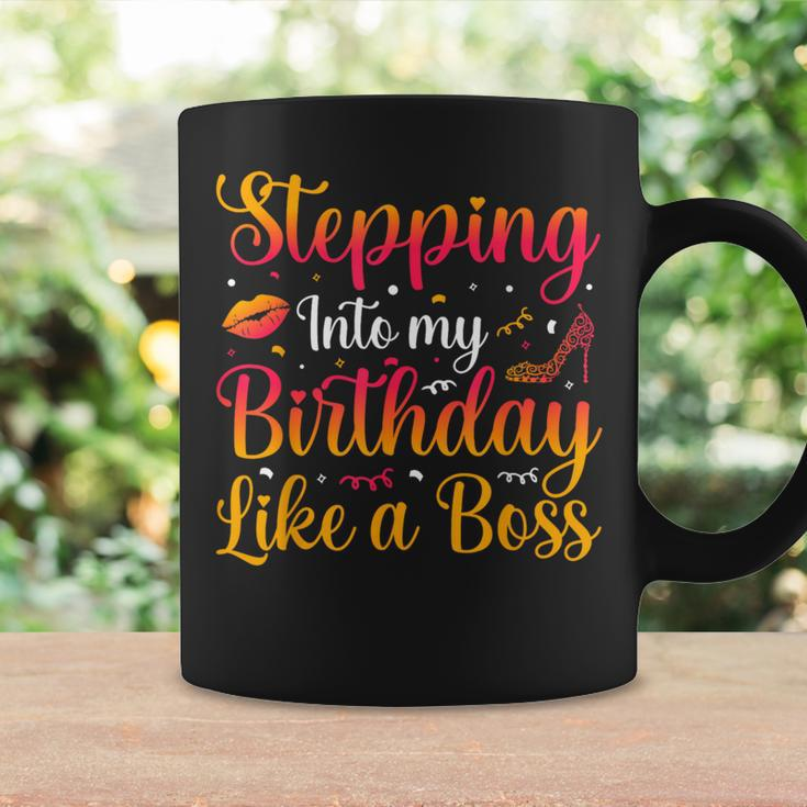 Stepping Into My Birthday Like A Boss Bday Party Coffee Mug Gifts ideas