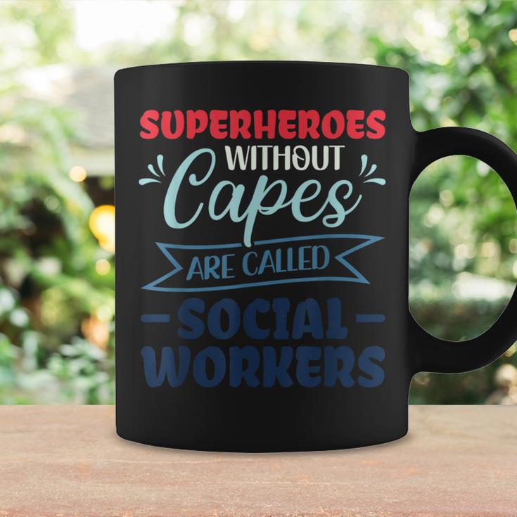 Superheroes Without Capes Are Called Social Worker Coffee Mug Gifts ideas