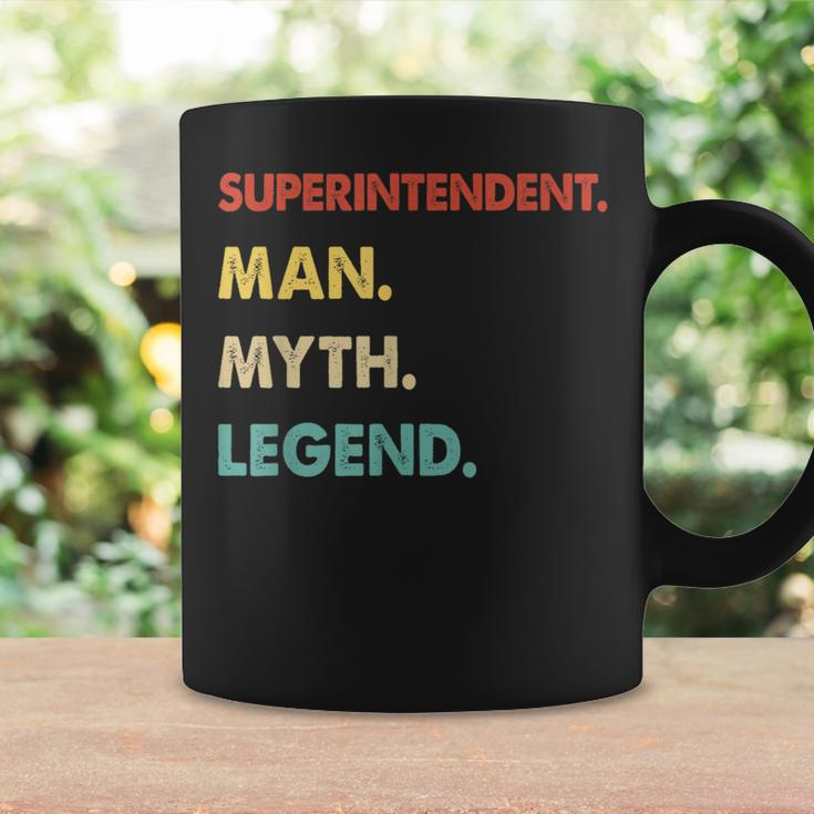 Superintendent Man Myth Legend Coffee Mug Gifts ideas