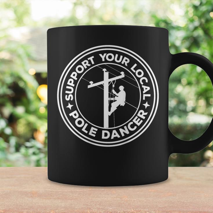 Support Your Local Pole Dancer Lineman On Back Coffee Mug Gifts ideas
