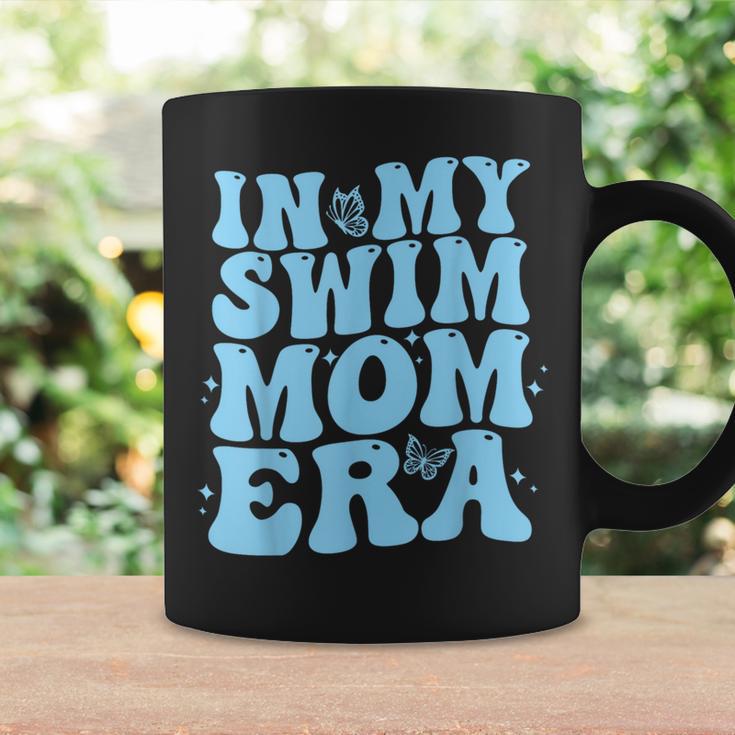 In My Swim Mom Era Swimmers Mothers Swimming Mom Life Coffee Mug Gifts ideas