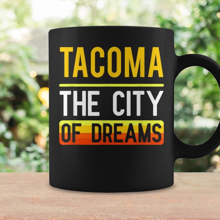 Tacoma The City Of Dreams Washington Souvenir Coffee Mug Gifts ideas