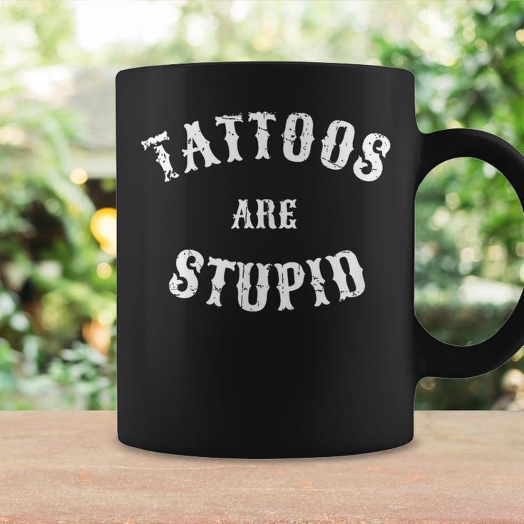 Tattoos Are Stupid Sarcastic Tattoo Coffee Mug Gifts ideas