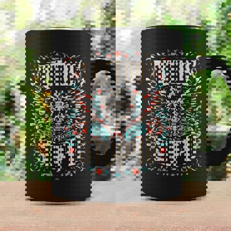 Tattoos Are Stupid Sarcastic Ink Tattoo For Women Coffee Mug Gifts ideas