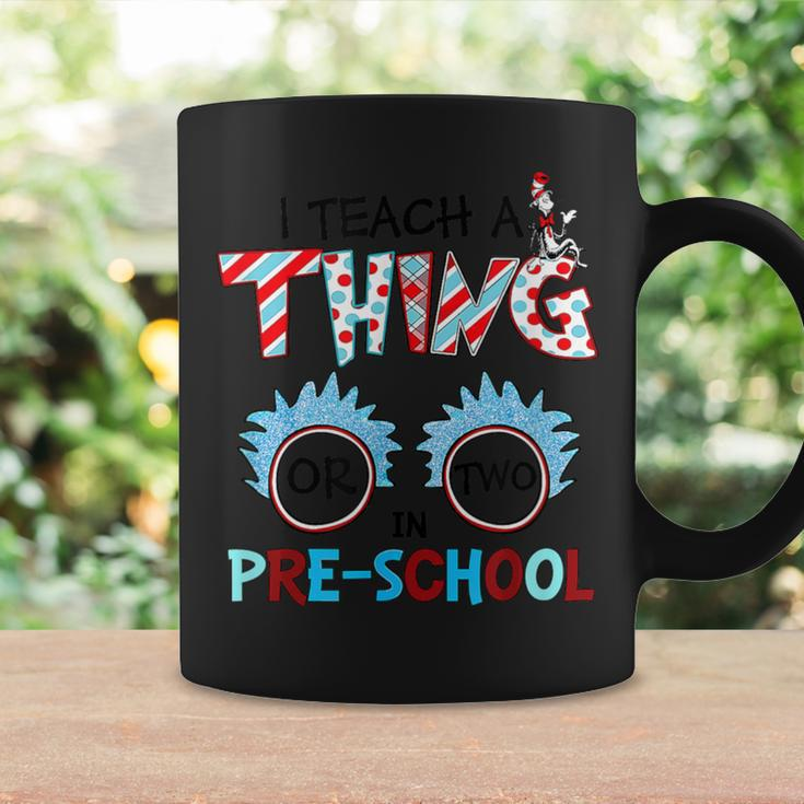 I Teach A Thing Or Two In Pre School Back To School Team Coffee Mug Gifts ideas
