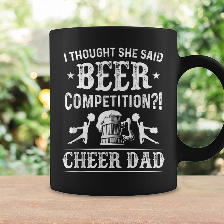 I Thought She Said Beer Competition Cheer Dad Coffee Mug Gifts ideas