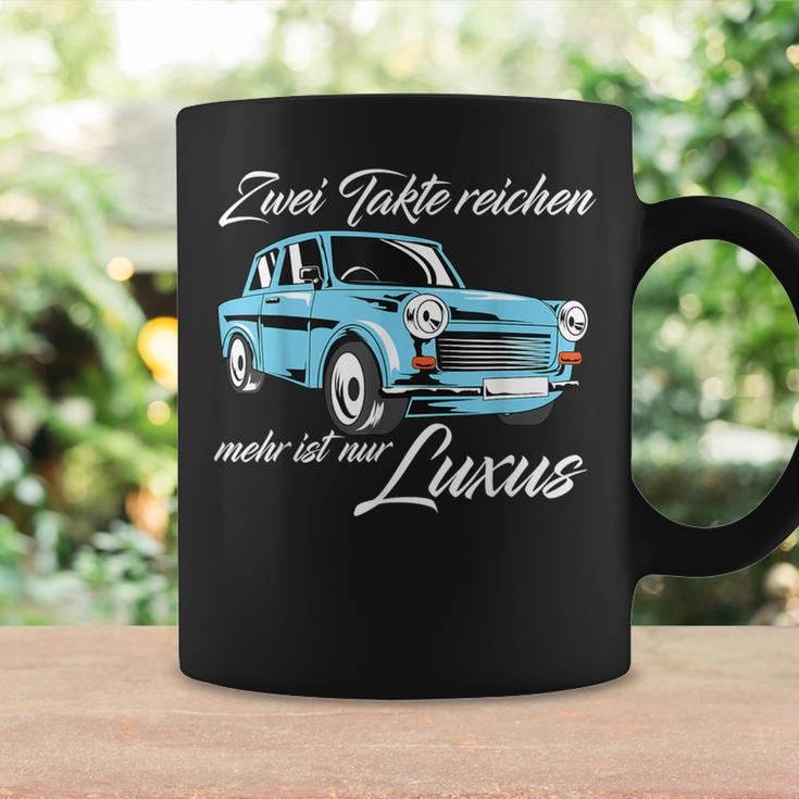 Trabant 601 Zwei Takte Reichen Mehr Ist Nur Luxury S Tassen Geschenkideen