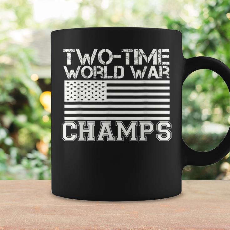 Two Time World War Champs 4Th Of July Coffee Mug Gifts ideas