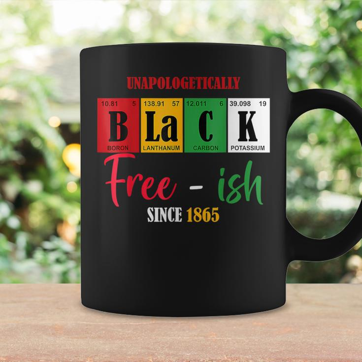 Unapologetically Black Free-Ish Since 1865 Junenth Coffee Mug Gifts ideas