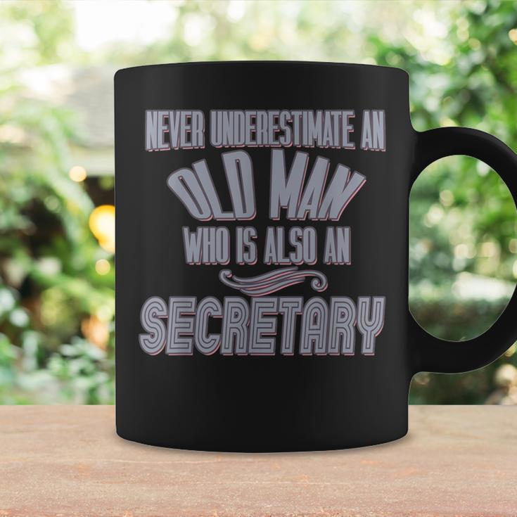 Never Underestimate An Old Man Who Is Also A Secretary Profe Coffee Mug Gifts ideas