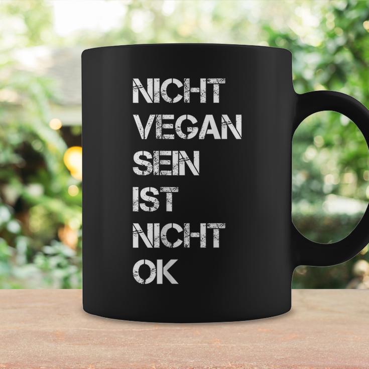 Vegan Saying Nicht Vegan Sein Ist Nicht Ok Vegan Black S Tassen Geschenkideen