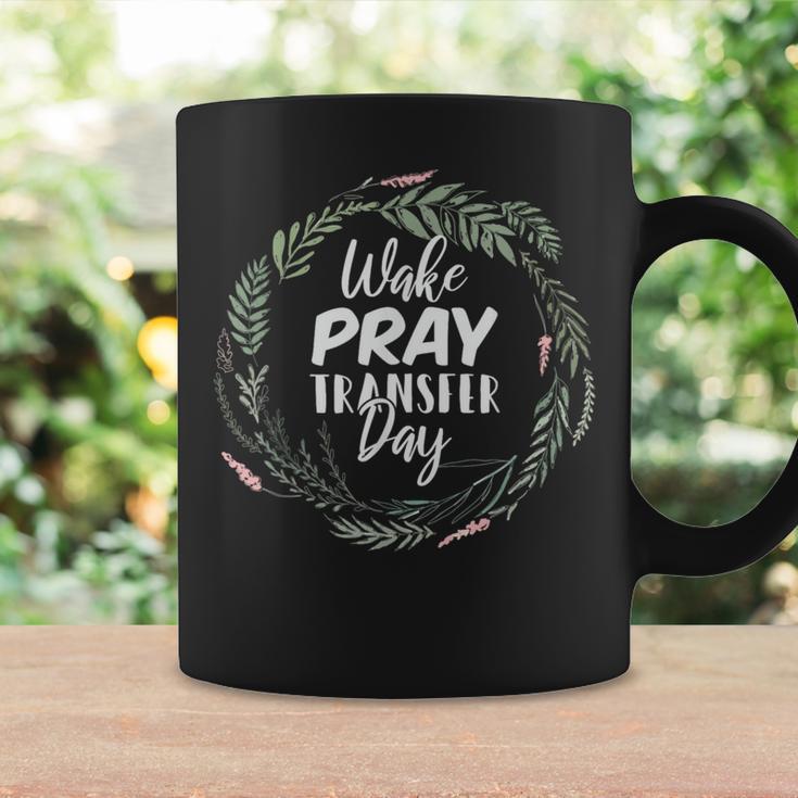 Wake Pray Transfer Day Infertility Ivf Coffee Mug Gifts ideas