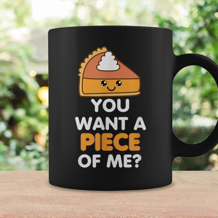 You Want A Piece Of Me Pumpkin Pie Thanksgiving Day Coffee Mug Gifts ideas