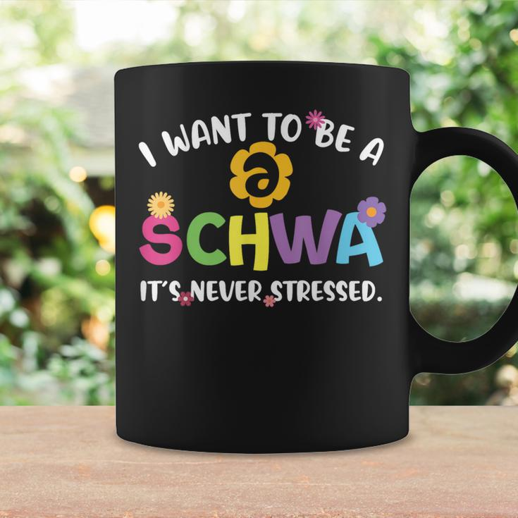 I Want To Be A Schwa It Never Stressed Teacher Coffee Mug Gifts ideas