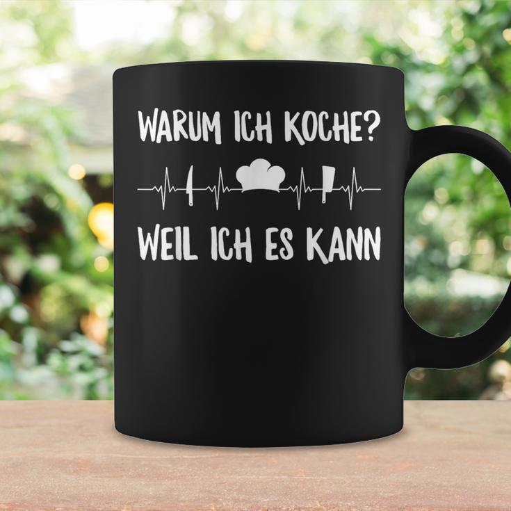 Warum Ich Koche Weil Ich Es Kann Koch Hobby Cook Heartbeat S Tassen Geschenkideen