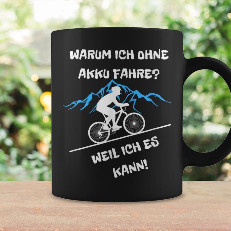 Warum Ich Ohne Akku Fahre Weil Ich Es Kann Fahrradfahrer Tassen Geschenkideen
