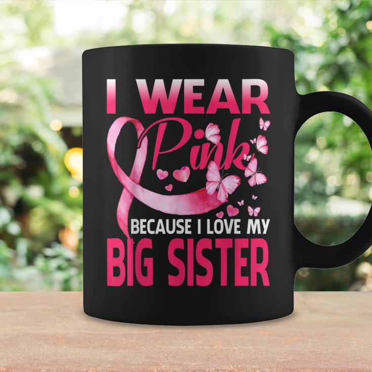 I Wear Pink For My Big Sister Breast Cancer Awareness Coffee Mug Gifts ideas