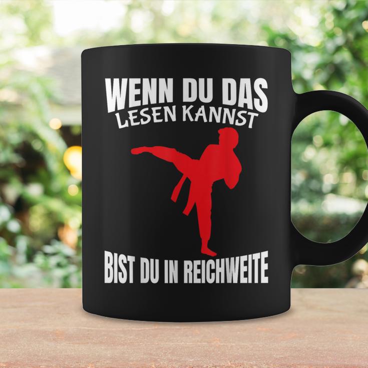 Wenn Du Das Lesen Kannst Bist Du In Reichweite Karate Tassen Geschenkideen