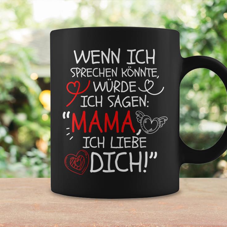 Wenn Ich Sprechen Könnte Würde Ich Sagen Mama Ich Liebe Dich Tassen Geschenkideen