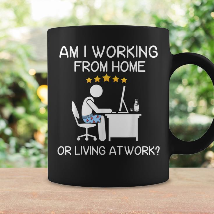Wfh Am I Working From Home Or Living At Work Wfh Coffee Mug Gifts ideas