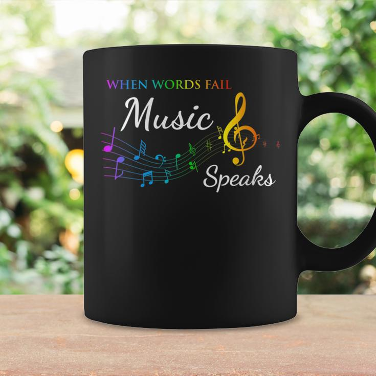 When Words Fail Music Speaks Great Music Quote Music Lover Coffee Mug Gifts ideas