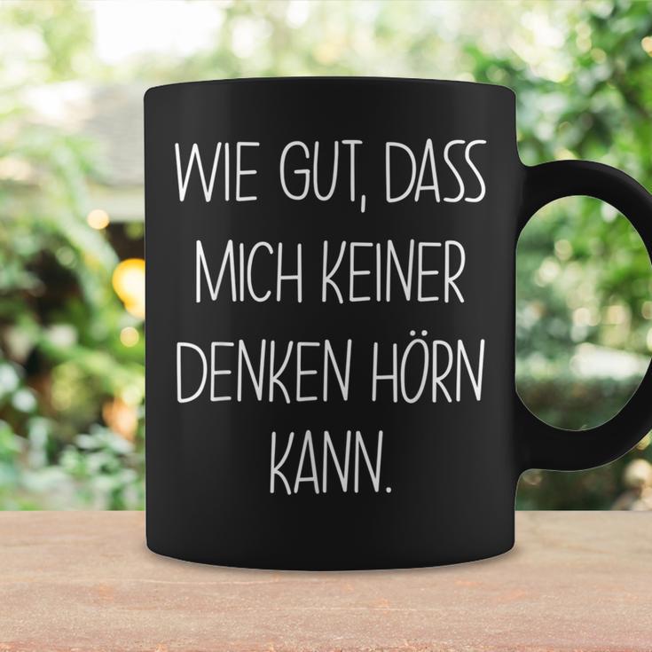 Wie Gut Dass Mich Keiner Denken Hören Kann Tassen Geschenkideen