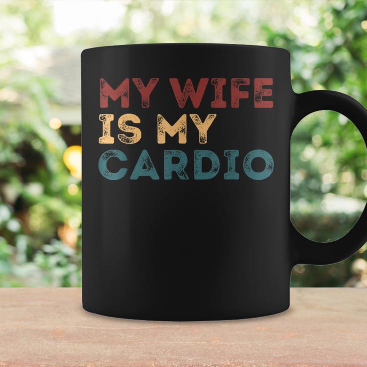 My Wife Is My Cardio Quotes Coffee Mug Gifts ideas