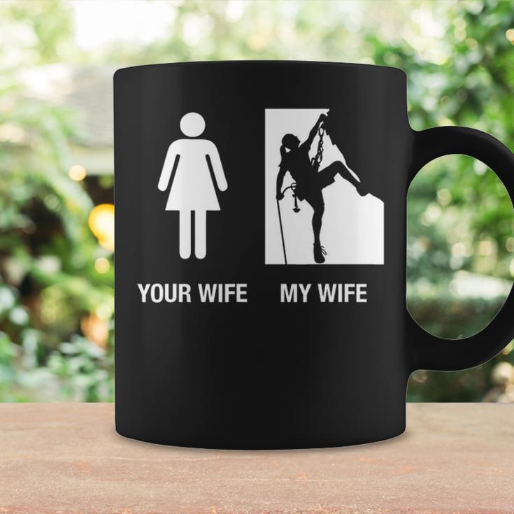 Your Wife My Wife Rock Climbing Coffee Mug Gifts ideas