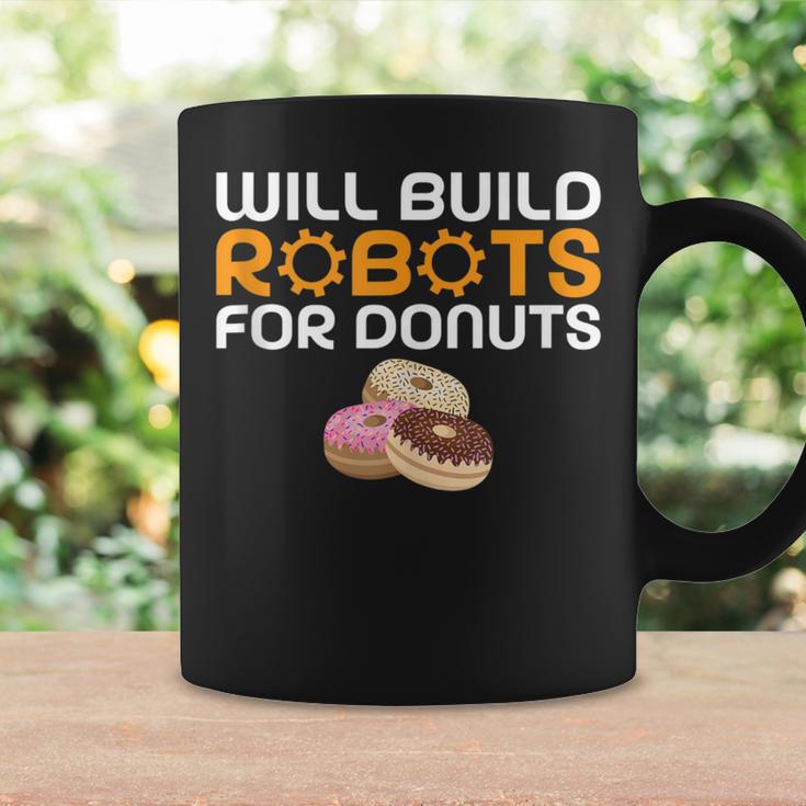 Will Build Robots For Donuts Lover Robotics Coffee Mug Gifts ideas