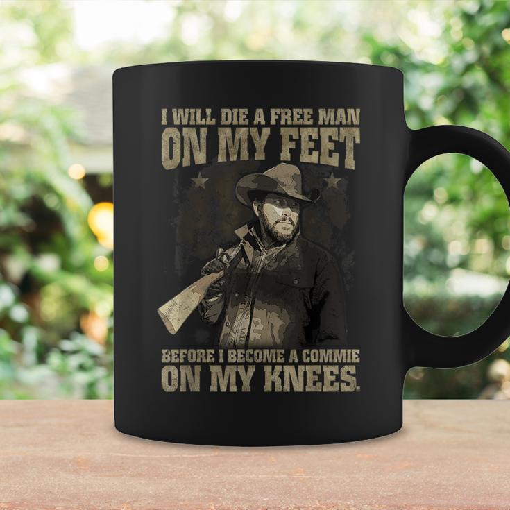 I Will Die A Free Man On My Feet Coffee Mug Gifts ideas