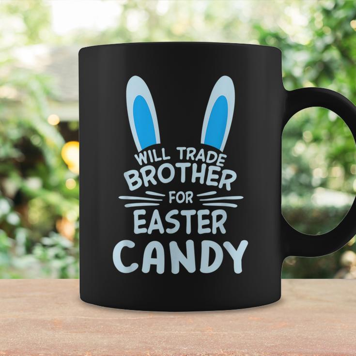 Will Trade Brother For Easter Candy Eggs Bunny Ears Brother Coffee Mug Gifts ideas