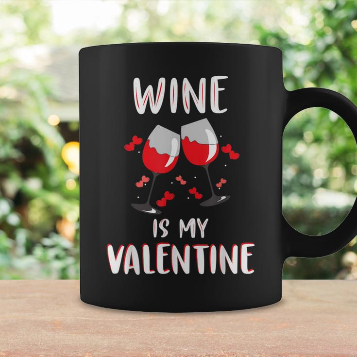 Wine Is My Valentine Wine Lover Heart Valentines Day Coffee Mug Gifts ideas
