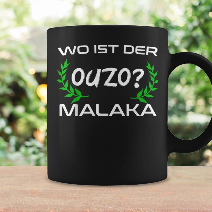 Wo Ist Der Ouzo Malaka Greece Tassen Geschenkideen