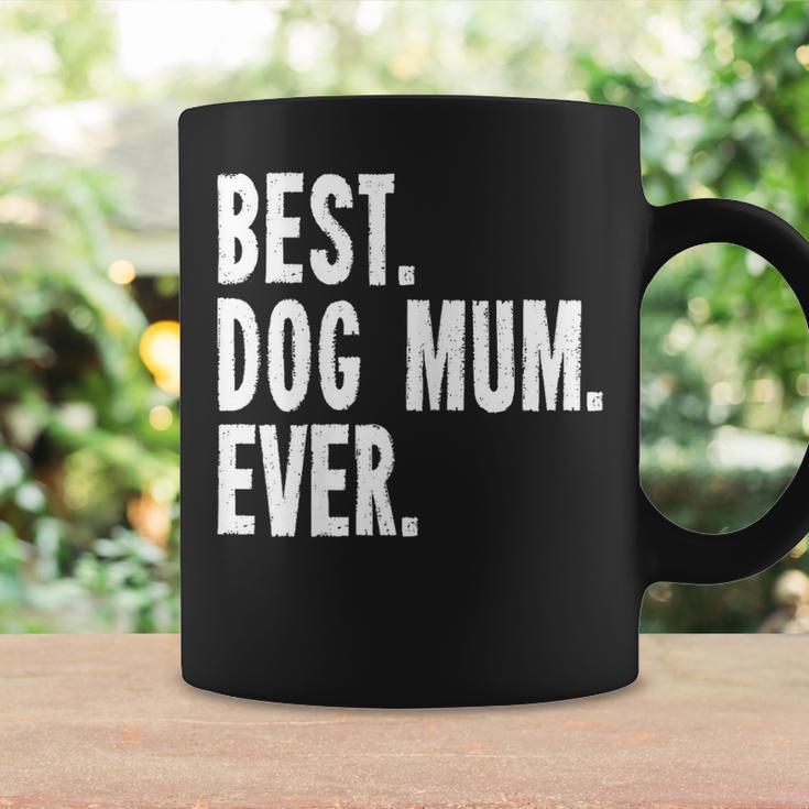 Women's Best Dog Mum Ever Dog Mum Tassen Geschenkideen