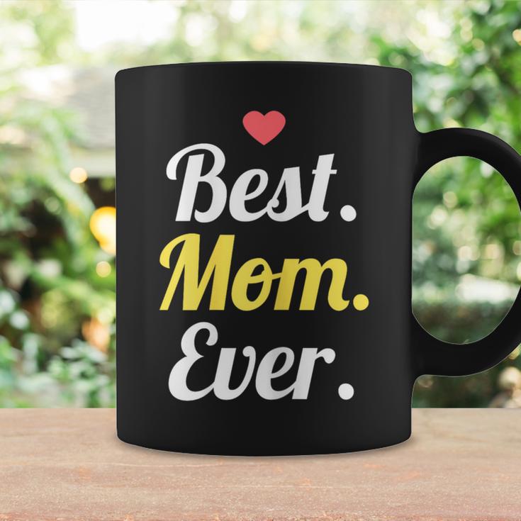 Women's Best Mom Ever Tassen Geschenkideen