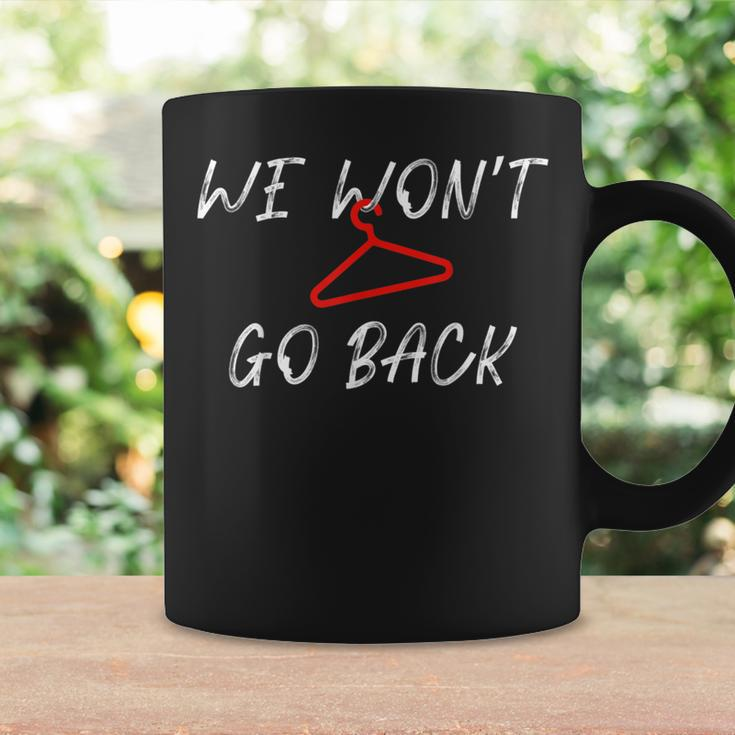 We Won't Go Back Pro-Choice Coffee Mug Gifts ideas