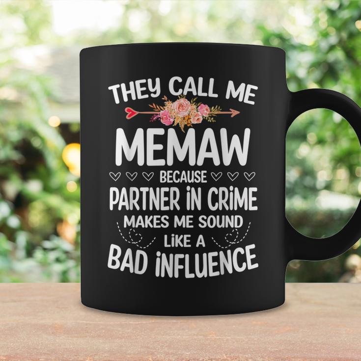 They Call Me Memaw Because Partner In Crime Coffee Mug Gifts ideas