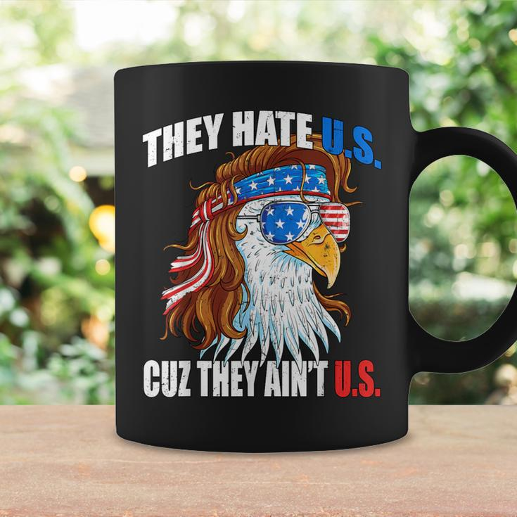 They Hate Us Cuz They Ain't Us Usa American Flag 4Th Of July Coffee Mug Gifts ideas